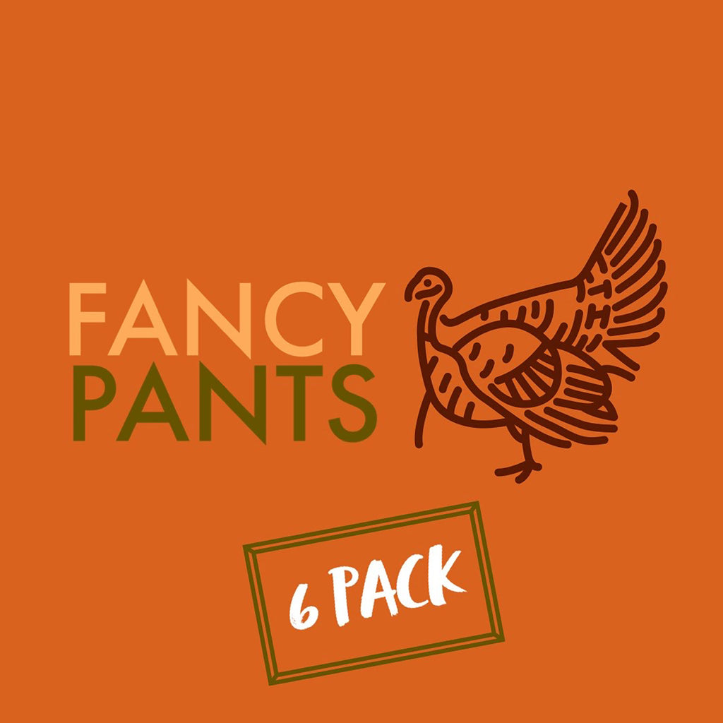 Fancy Pants Thanksgiving Six-Pack